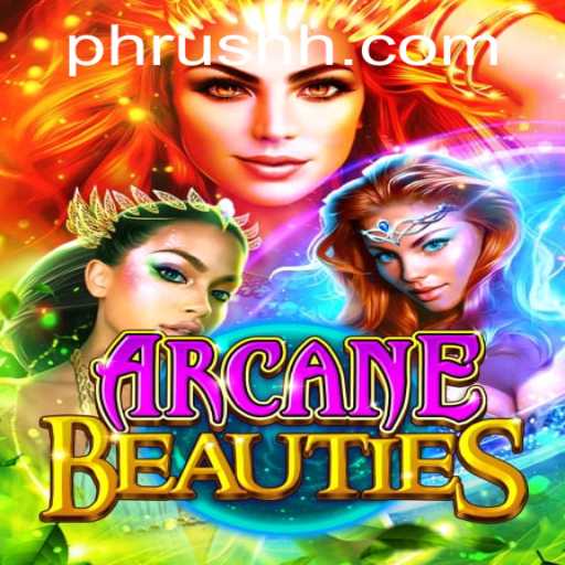Exploring the Enchantment of ArcaneBeauties and the Thrill of PH Rush