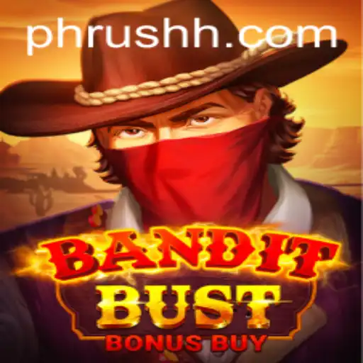 Unlock Adventures in BanditBustBonusBuy: Experience the Thrill of PH Rush