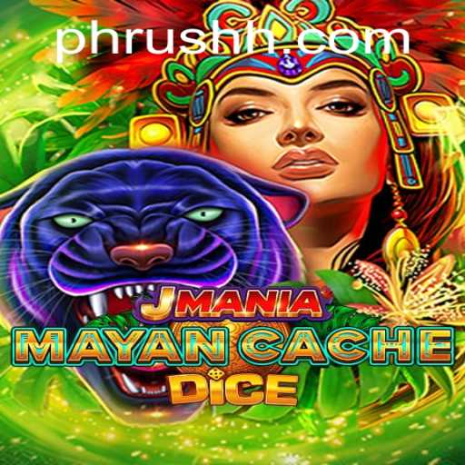 Explore the Excitement of JManiaMayanCacheDice and the Thrill of PH Rush