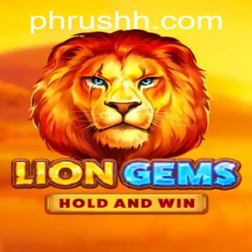 Exploring the Fascinating World of LionGems through PH Rush
